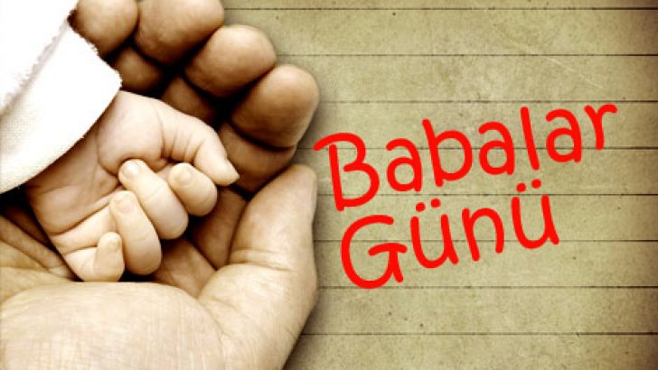 Bugün Babalar Günü