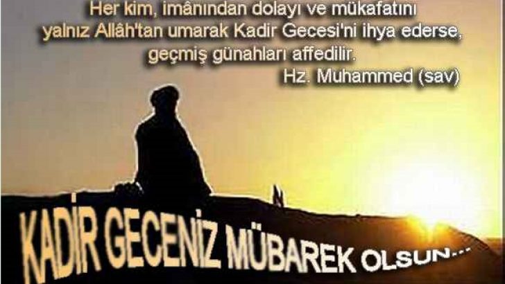 Kadir Gecesi Anlamlı Sözleri